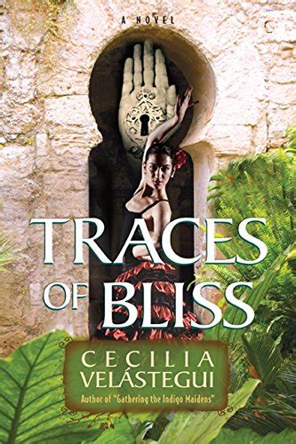Download Traces Of Bliss By Cecilia Velstegui