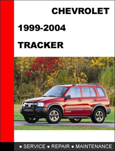 Tracker 1999 to 2004 factory workshop service repair manual. - Guía de auto estudio de osha.