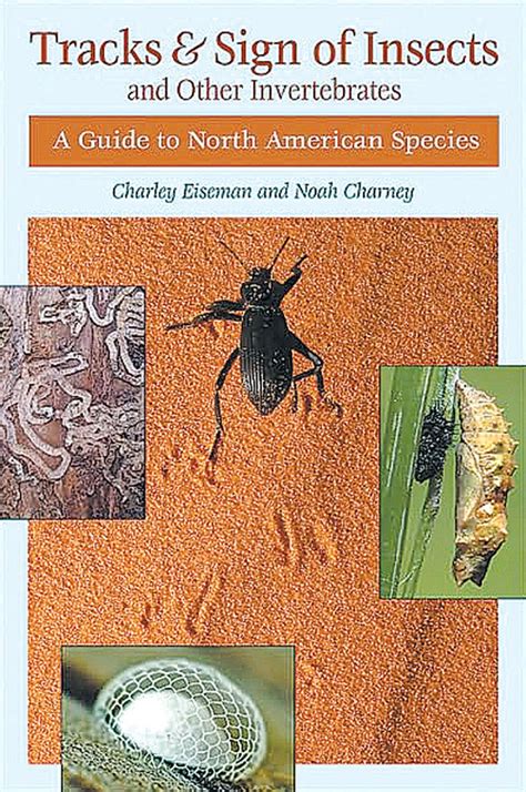 Tracks and sign of insects and other invertebrates a guide to north american species publisher stackpole books. - The oxford handbook of indigenous american literature by james h cox.