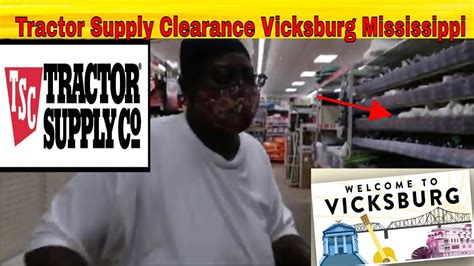 Tractor supply vicksburg ms. Things To Know About Tractor supply vicksburg ms. 