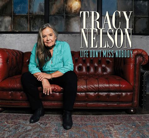 Tracy Nelson Video Laibin