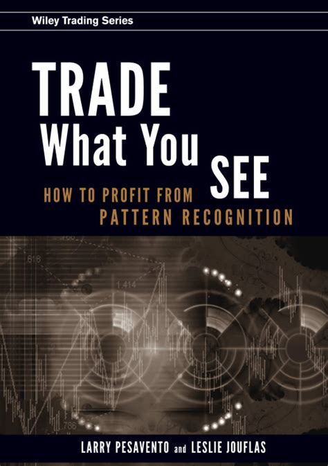 Trade What You See Wiley Online Books