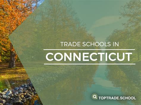 Trade schools in ct. Things To Know About Trade schools in ct. 