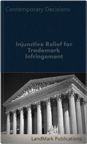 Trademark Litigation: Injunctive Relief Practical Law