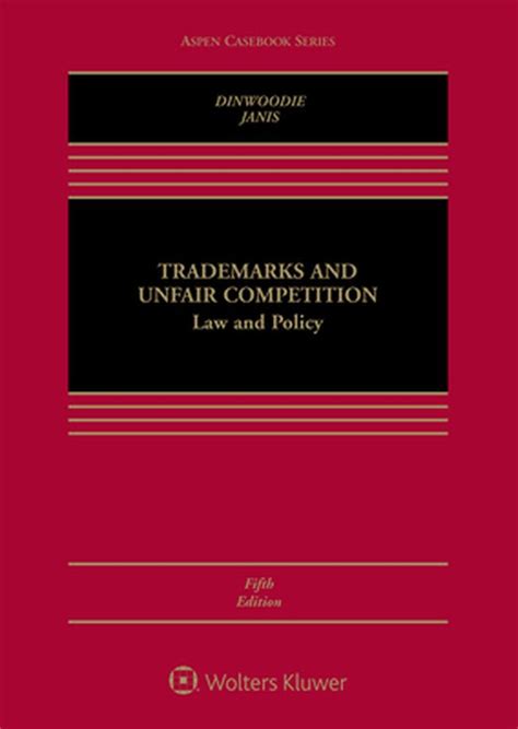 Read Online Trademarks And Unfair Competition Law And Policy By Graeme B Dinwoodie
