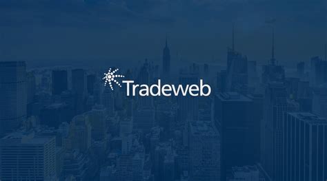 Tradeweb markets. Things To Know About Tradeweb markets. 