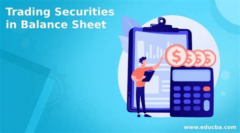 Trading Securities in Balance Sheet Examples and Advantages