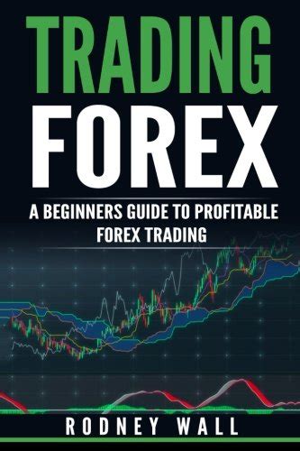 Trading forex trading forex a beginners guide to profitable forex trading currency trading forex book volume 1. - Inteligencja na śląsku w okresie międzywojennym.