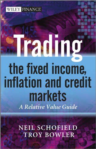 Trading the fixed income inflation and credit markets a relative value guide the wiley finance series. - 1996 toyota rav4 wiring diagram manual original.