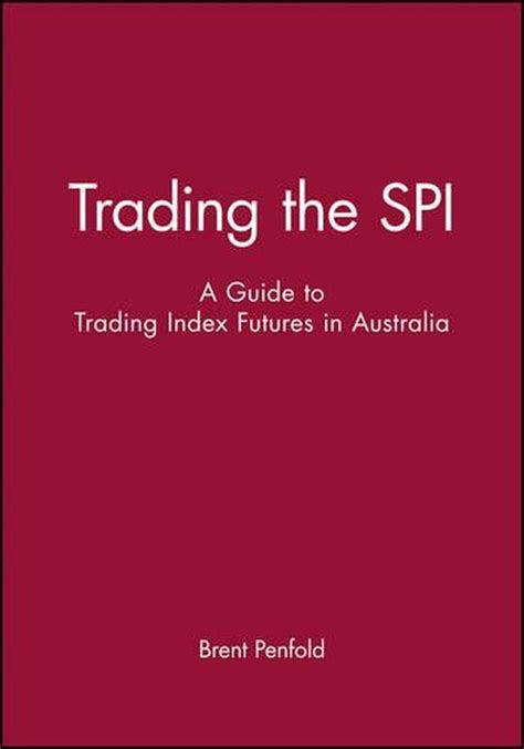 Trading the spi a guide to trading index futures in australia. - Räumliche differenzierung der landwirtschaft in der westfälischen bucht.
