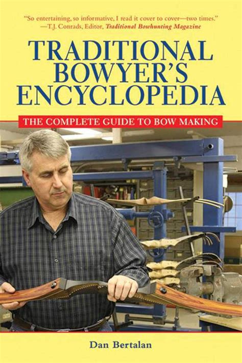Traditional bowyers encyclopedia the complete guide to bow making. - Pearson geography lab 11th edition excercises.