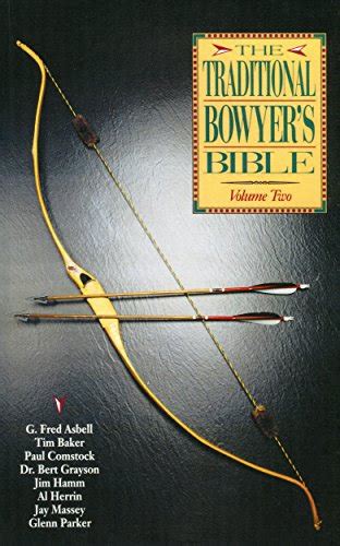 Download Traditional Bowyers Bible Volume 2 By Tim Baker