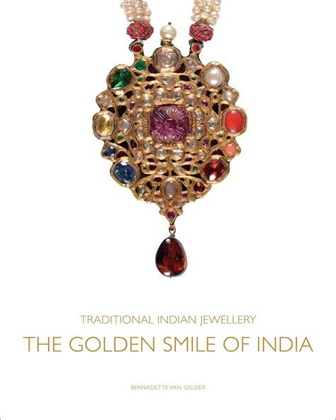Read Traditional Indian Jewellery The Golden Smile Of India By Bernadette Van Gelder