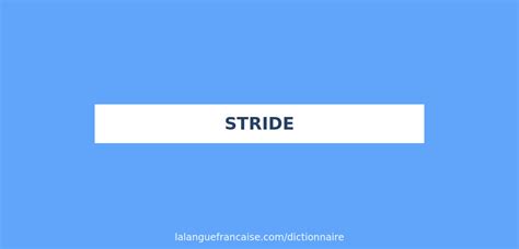 Traduction de Stride