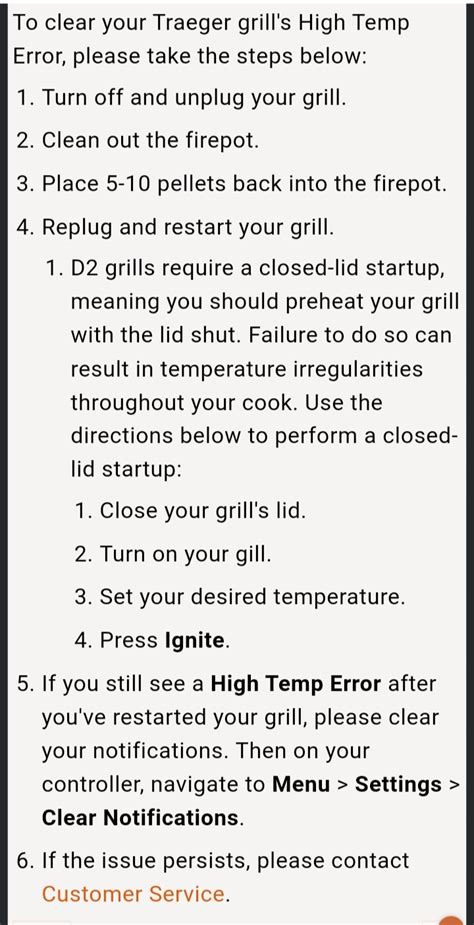 How do I clear my Traeger high temp error? To clear your Traeger grill's High Temp Error, please take the steps below: Turn off and unplug your grill. Clean out the firepot. Place 5-10 pellets back into the firepot. Replug and restart your grill.. 