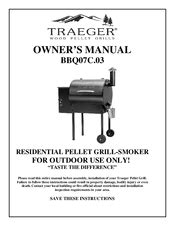 Traeger TFB57PZB [3/32] Save these instructions. traegergrills.com | 3. WARNING! ... Owner’ s Manual. • This grill is intended for OUTDOOR USE ONL Y..