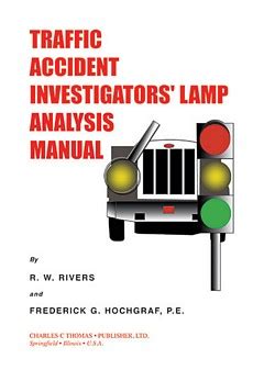 Traffic accident investigators lamp analysis manual. - 2003 2006 yamaha grizzly 660 master service repair manual.