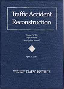 Traffic accident reconstruction the traffic accident investigation manual vol 2. - Spätwerk des michael praetorius, italienische und deutsche stilbegegnung..