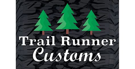 See more of Trail Runner Customs on Facebook. Log In. or. Create new account. 