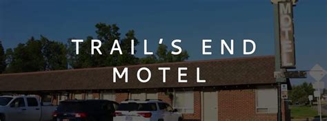 Trails end motel. Things To Know About Trails end motel. 