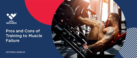 Train to Failure What Are the Pros and Cons of Lifting to Failure 