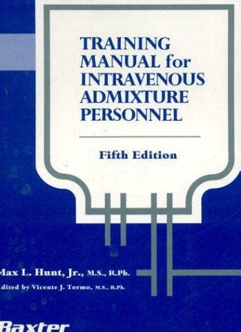 Training manual for intravenous admixture personnel by max l hunt. - Cub cadet 107 tc 113 p tractor parts manual.