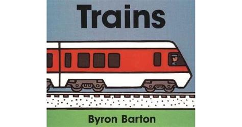 Read Online Trains By Byron Barton
