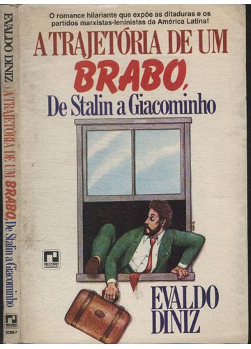 Trajetória de um brabo, de stalin a giacominho. - Handbook of virtue ethics in business and management international handbooks in business ethics.