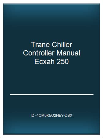 Trane chiller controller manual ecxah 250. - 2006 honda cbr600rr manuale di manutenzione.