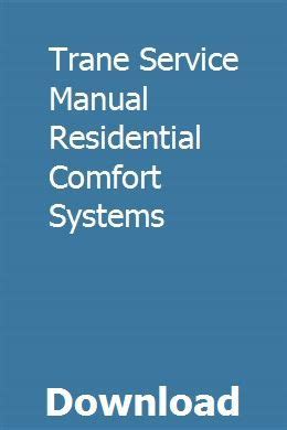 Trane communicating systems service guide residential comfort. - Singer service manual futura 2001 machine.