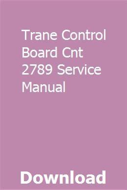 Trane control board cnt 2789 service manual. - Mouvement patriotique de liberation en tunisie et le panislamisme, 1906-1920.