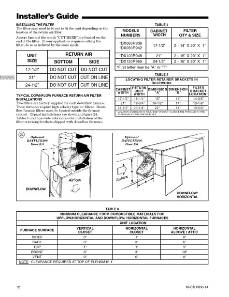 Trane furnace installation manual. sealed to the furnace and clean air filters are in place. d. The furnace input rate and temperature rise must be verified to be within nameplate marking. e. 100% of the furnace combustion air requirement must come from outside the structure. f. The furnace return air temperature range is between 55 and 80 degrees Fahrenheit. g. 
