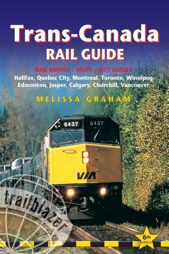 Trans canada rail guide includes city guides to halifax quebec city montreal toronto winnipeg edmonton calgary and vancouver. - Sap pi 7 0 configuration guide.