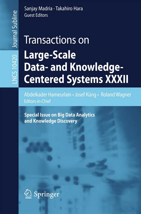 Full Download Transactions On Largescale Data And Knowledgecentered Systems Xix Special Issue On Big Data And Open Data By Abdelkader Hameurlain