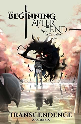 Full Download Transcendence The Beginning After The End 6 By Turtleme