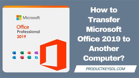 Transfer MS Office 2019 new