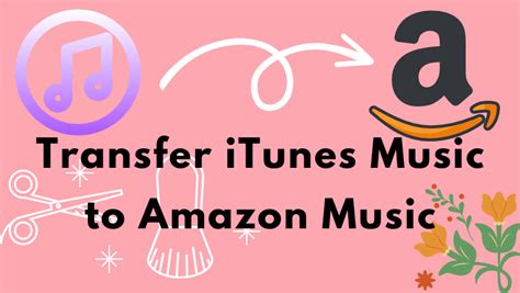 Transfer from Apple Music to Amazon Music