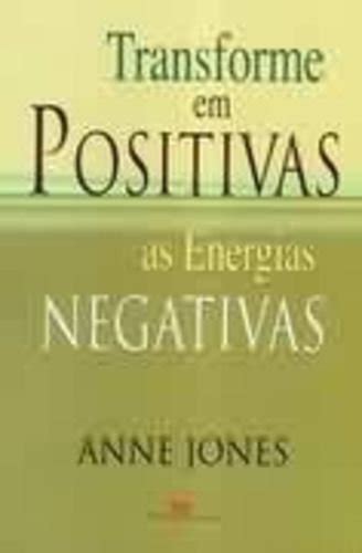 Transforme em positivas as energias negativas. - Mosby s textbook for nursing assistants text and elsevier adaptive.