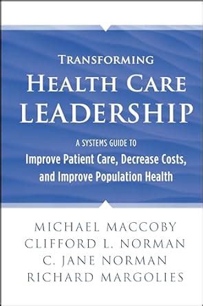Transforming health care leadership a systems guide to improve patient care decrease costs and improve population health. - Harman kardon avi100 audio video amplifier owner manual.