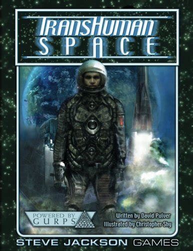Full Download Transhuman Space Powered By Gurps By David Pulver