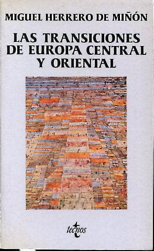 Transiciones en la europa central y oriental. - Philosophisch-weltanschauliche und ästhetische grundpositionen des portugiesischen neo-realismus.