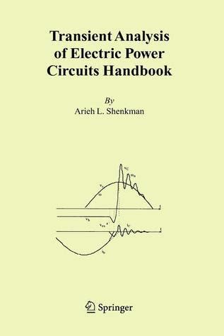 Transient analysis of electric power circuits handbook by arieh l shenkman. - Golden functional english class 12 th guide.