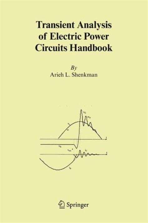 Transient analysis of electric power circuits handbook reprint. - The complete guide to close up macro photography.