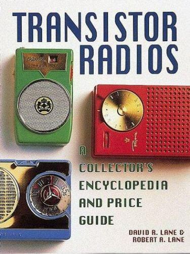 Transistor radios a collectors encyclopedia and price guide. - Œuvre gravé des van de passe.