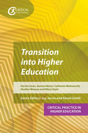 Transition into Higher Education by Harriet Jones, Hilary …