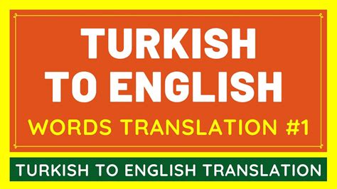 Translate english to turkish