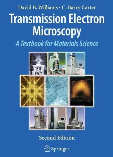 Transmission electron microscopy a textbook for materials science. - The gospel project for kids older kids leader guide volume 8 stories and signs.