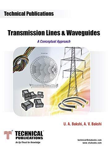 Transmission line and waveguide by bakshi and godse. - 100 jahre s. fischer verlag 1886-1986.