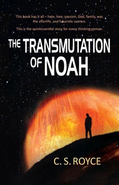 Read Transmutation Of Noah By Cs Royce