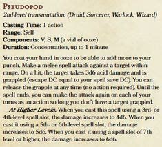 The new Metamagic option, Transmuted Spell, allows a spellcaster to change the elemental damage type of one spell they cast for another elemental damage type. For example, a spellcaster could cast the Fire Bolt spell and then use Metamagic to change its damage type from fire to cold (effectively creating an Ice Bolt, if you will). This .... 